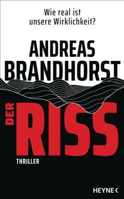Der Riss | Thriller | Andreas Brandhorst | Buch | 640 S. | Deutsch | 2024