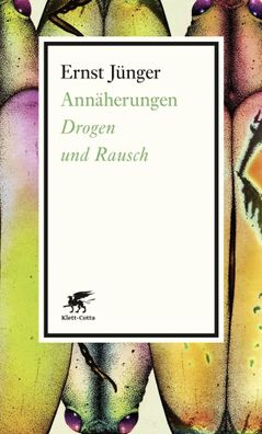 Annäherungen | Drogen und Rausch | Ernst Jünger | Taschenbuch | Taschenbuch