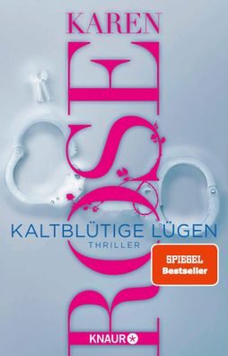 Kaltblütige Lügen | Thriller | Karen Rose | Taschenbuch | Die San-Diego-Reihe
