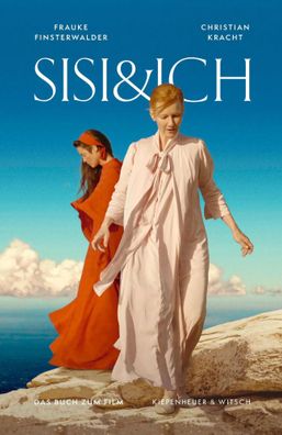 Sisi und Ich | Das Buch zum Film | Christian Kracht (u. a.) | Taschenbuch | 2023