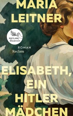 Elisabeth, ein Hitlermädchen. Roman der deutschen Jugend | Maria Leitner | Buch
