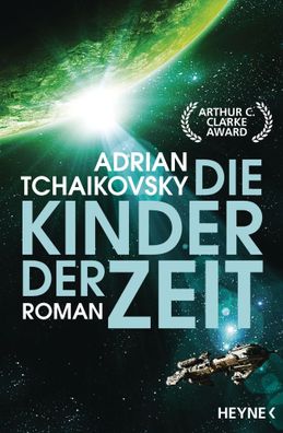 Die Kinder der Zeit | Adrian Tchaikovsky | Taschenbuch | Die Zeit-Saga | 672 S