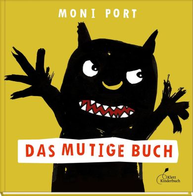 Das mutige Buch | Moni Port | Buch | 112 S. | Deutsch | 2013 | Klett Kinderbuch