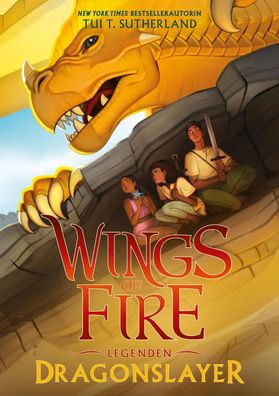 Wings of Fire Legenden - Dragonslayer | Deutsche Ausgabe | Tui T. Sutherland