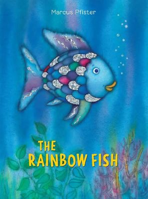 The Rainbow Fish | Marcus Pfister | Buch | Der Regenbogenfisch | 32 S. | 1999