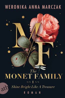 The Monet Family - Shine Bright Like a Treasure | Roman | Weronika Anna Marczak