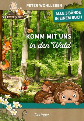 Komm mit uns in den Wald | Alle 3 Bände in einem Buch | Peter Wohlleben | Buch