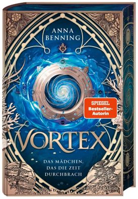 Vortex - Das Mädchen, das die Zeit durchbrach Schmuckausgabe | Band 2 | Benning
