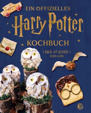 Ein offizielles Harry Potter Kochbuch | Warner Bros. Consumer Products GmbH