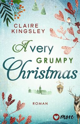 A very grumpy Christmas | Roman | Claire Kingsley | Taschenbuch | 416 S. | 2024