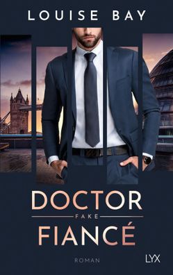 Doctor Fake Fiancé | Louise Bay | Taschenbuch | Doctor | 352 S. | Deutsch | 2024
