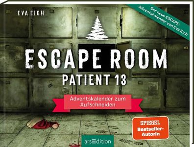 Escape Room. Patient 13 | Adventskalender zum Aufschneiden | Eva Eich | Buch