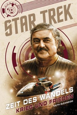 Star Trek - Zeit des Wandels 9: Krieg und Frieden | Keith R. A. Decandido | Buch