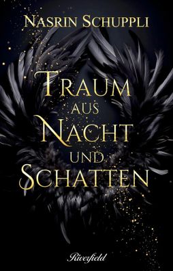 Traum aus Nacht und Schatten | Nasrin Schuppli | Taschenbuch | 376 S. | Deutsch