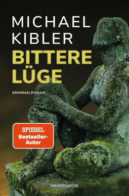 Bittere Lüge | Kriminalroman | Michael Kibler | Taschenbuch | 400 S. | Deutsch