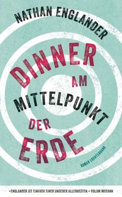 Dinner am Mittelpunkt der Erde | Roman | Nathan Englander | Buch | 288 S. | 2019