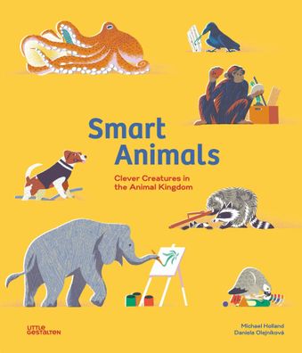 Smart Animals | Clever Creatures in the Animal Kingdom | Michael Holland | Buch