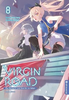 Virgin Road - Die Henkerin und ihre Art zu Leben Light Novel 08 | Sato (u. a.)