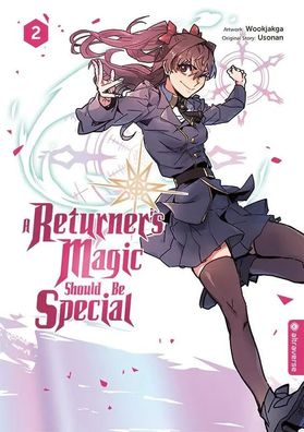 A Returner's Magic Should Be Special 02 | Usonan (u. a.) | Taschenbuch | 300 S
