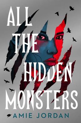 All the Hidden Monsters | Amie Jordan | Taschenbuch | Englisch | 2024