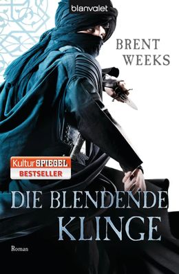 Die blendende Klinge | Brent Weeks | Taschenbuch | Die Licht-Saga | 956 S