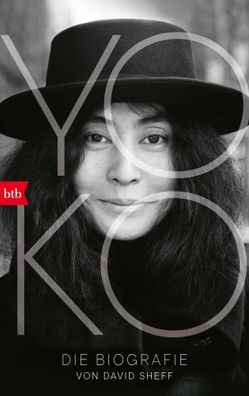 Yoko | Die Biografie. Vom New York Times-Nr-1-Bestsellerautor | David Sheff