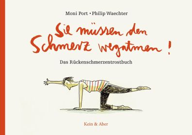 Sie müssen den Schmerz wegatmen! | Das Rückenschmerzentrostbuch | Moni Port