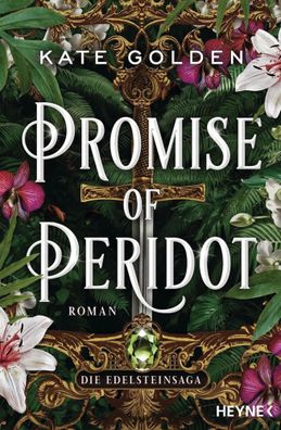 Promise of Peridot - Die Edelsteinsaga | Roman | Kate Golden | Taschenbuch