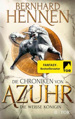 Die Chroniken von Azuhr - Die Weiße Königin | Roman | Bernhard Hennen | Buch