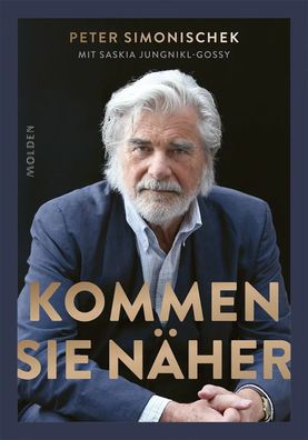 Kommen Sie näher | Peter Simonischek (u. a.) | Buch | 208 S. | Deutsch | 2023