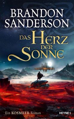 Das Herz der Sonne | Ein Kosmeer-Roman | Brandon Sanderson | Buch | 464 S