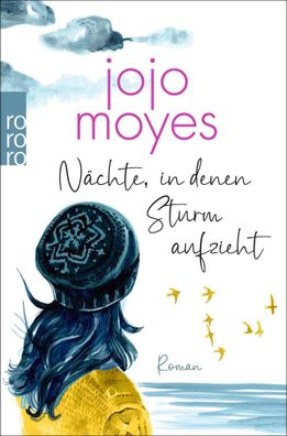 Nächte, in denen Sturm aufzieht | Jojo Moyes | Taschenbuch | 480 S. | Deutsch