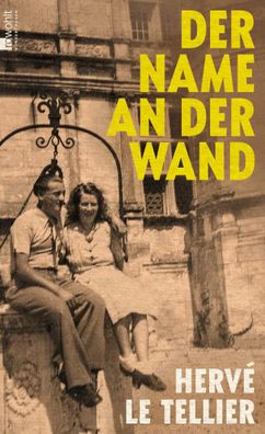 Der Name an der Wand | Hervé Le Tellier | Buch | 160 S. | Deutsch | 2025