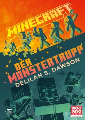Minecraft - Der Monstertrupp | Ein offizieller Minecraft-Roman | Dawson | Buch