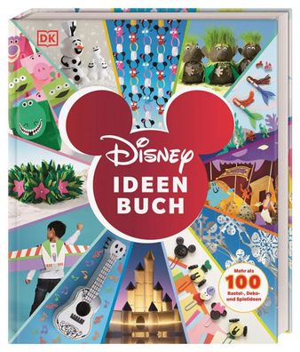 Disney Ideen Buch | Mehr als 100 Bastel-, Deko- und Spielideen | Dowsett | Buch