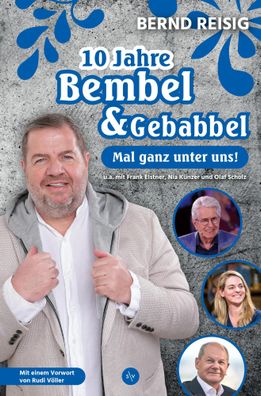 10 Jahre Bembel & Gebabbel | Bernd Reisig | Taschenbuch | 192 S. | Deutsch