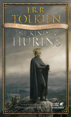 Die Kinder Húrins | Mit Illustrationen von Alan Lee | J. R. R. Tolkien | Buch