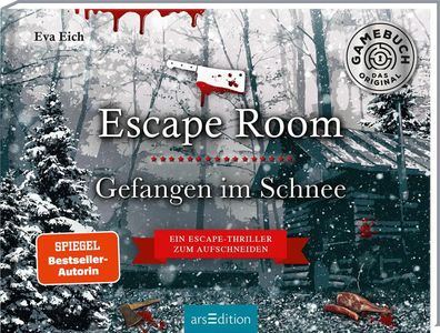 Escape Room. Gefangen im Schnee | Ein Escape-Krimi zum Aufschneiden | Eva Eich