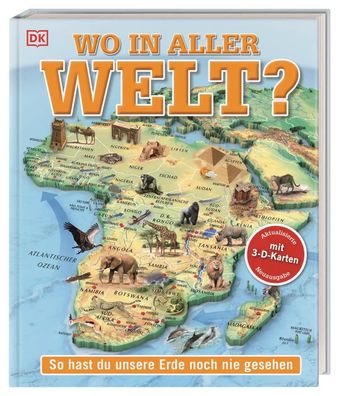 Wo in aller Welt? | DK Verlag - Kids | Buch | Wo in aller Welt | 160 S. | 2021