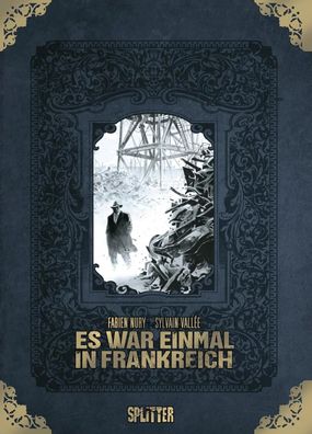 Es war einmal in Frankreich Gesamtausgabe (limitierte Sonderedition) | Nury
