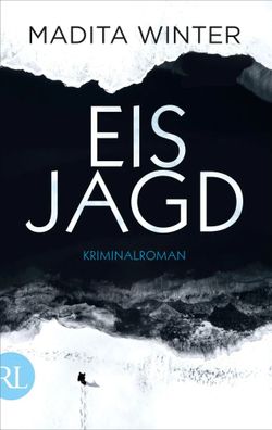 Eisjagd | Kriminalroman | Madita Winter | Taschenbuch | 375 S. | Deutsch | 2023
