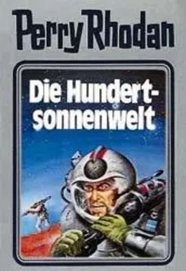 Perry Rhodan 17. Die Hundertsonnenwelt | Buch | Perry Rhodan Silberband | 416 S