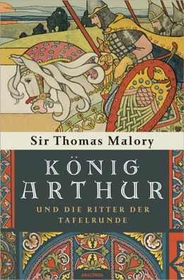 König Arthur und die Ritter der Tafelrunde | Thomas Malory | Buch | 1232 S