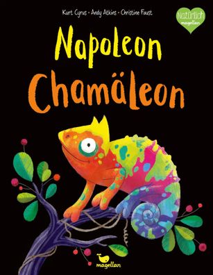 Napoleon Chamäleon | Kurt Cyrus (u. a.) | Buch | 32 S. | Deutsch | 2019