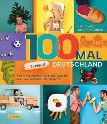 100 mal typisch Deutschland | Martin Verg (u. a.) | Buch | 224 S. | Deutsch