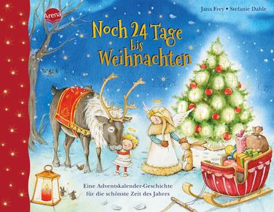 Noch 24 Tage bis Weihnachten. Eine Adventskalender-Geschichte für die