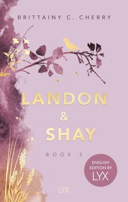 Landon & Shay. Part Two: English Edition by LYX | Brittainy Cherry | Taschenbuch