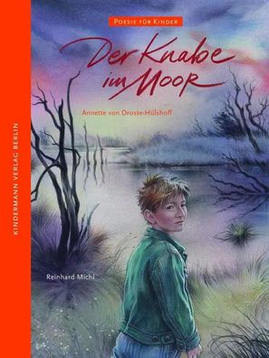 Der Knabe im Moor | Annette von Droste-Hülshoff | Buch | Poesie für Kinder