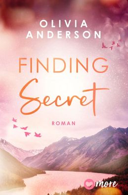 Finding Secret | Olivia Anderson | Taschenbuch | Off to Alaska | 288 S. | 2024