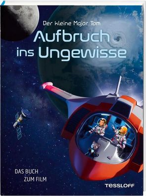 Der kleine Major Tom. Aufbruch ins Ungewisse | Buch zum Film | Flessner (u. a.)
